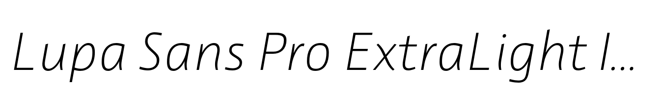 Lupa Sans Pro ExtraLight Italic